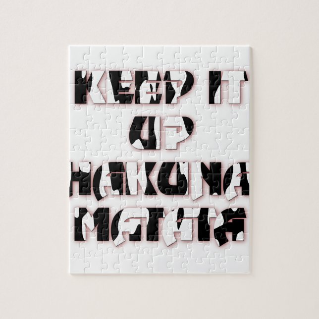 Behalt It Up / Hakuna Matata Art Print Puzzle (Vertikal)