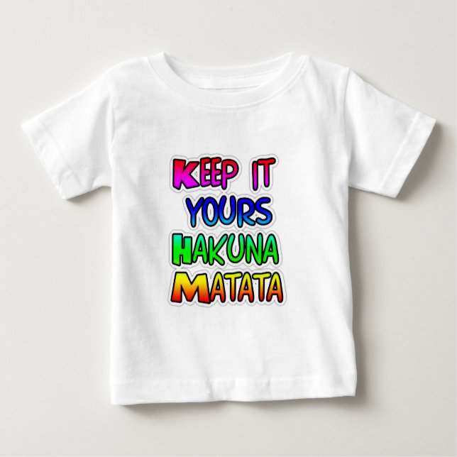 Behalt It Yours Hakuna Matata Art Print Baby T-shirt (Vorderseite)