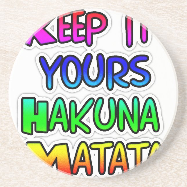 Behalt It Yours Hakuna Matata Art Print Untersetzer (Vorne)