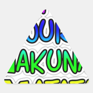 BEHALT IT YOURS Hakuna Matata Geschenke Dreieckiger Aufkleber