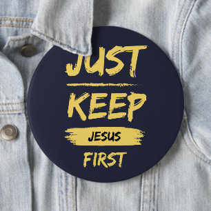 Behalt Jesus zuerst Button