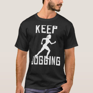Behalt Joggen Jog Sport Jogger T-Shirt
