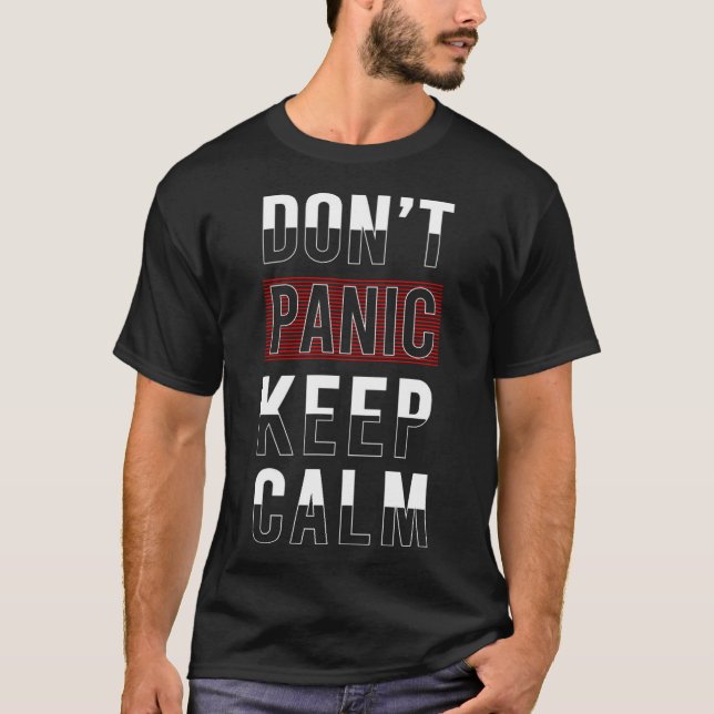 Behalt keine Panik T-Shirt (Vorderseite)