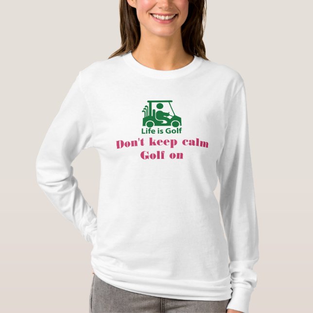Behalt keinen ruhigen T - Shirt (Vorderseite)