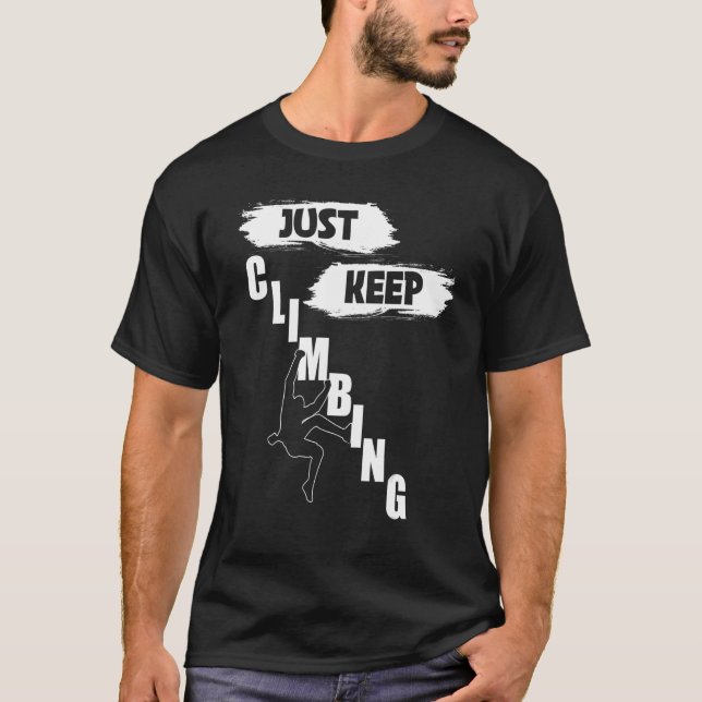 Behalt Klettern Behalt Klettern T-Shirt (Vorderseite)