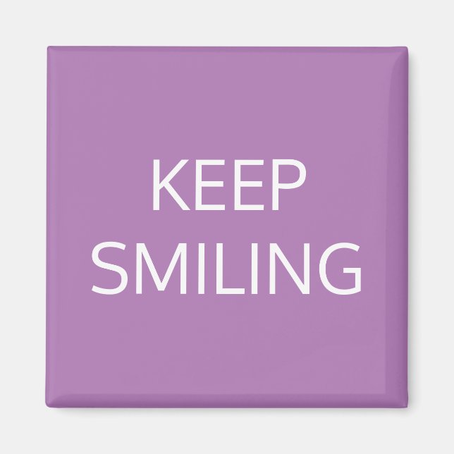 Behalt Lächeln, Lavendelbläschen Magnet (Vorne)