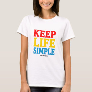 Behalt Life Simple & Grateful T - Shirt