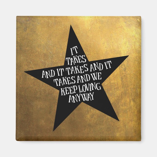 Behalt Love Anyway Magnet (Vorne)