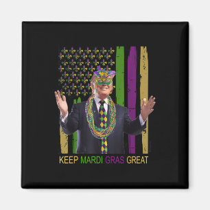 Behalt Mardi Gras Great Funny Trump Mardi Gras 202 Magnet