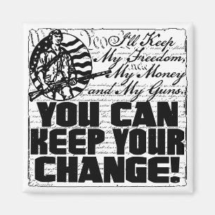 Behalt meine Freiheit. Geld und Waffen Magnet