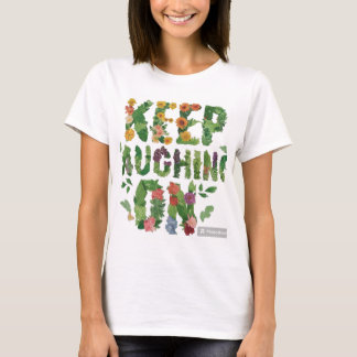 Behalt mit Lachen T-Shirt