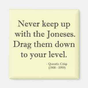 Behalt mit The Joneses Magnet