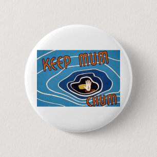 Behalt Mum Chum Button