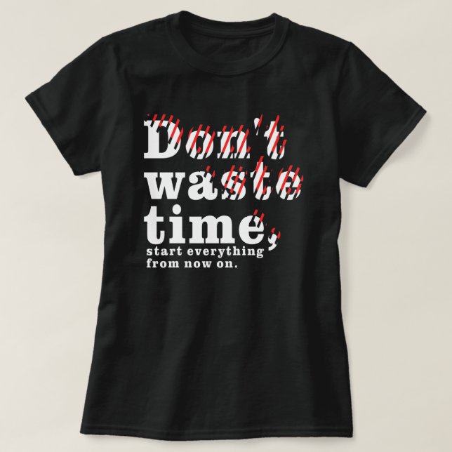 Behalt oder gestalten Sie Ihr eigenes - T - Shirt (Design vorne)