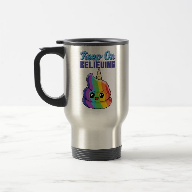 Behalt On glaubvin Unicorn Rainbow Gekackt Reisebecher (Links)