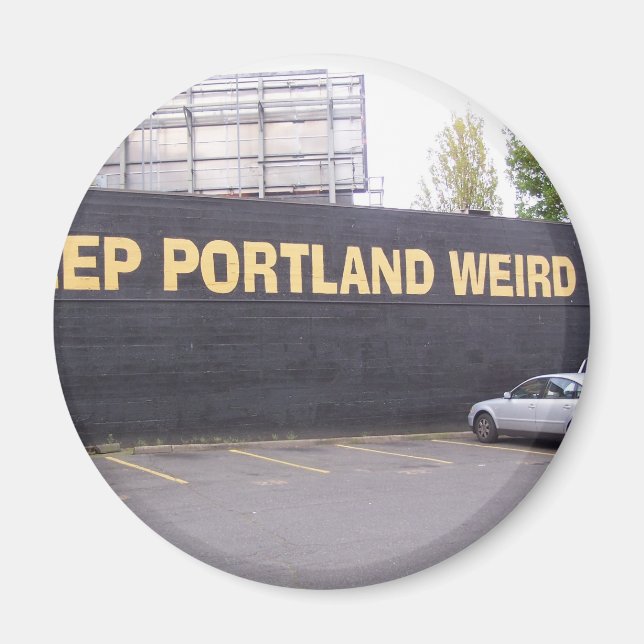 Behalt Portland Weird Magnet (Vorne)