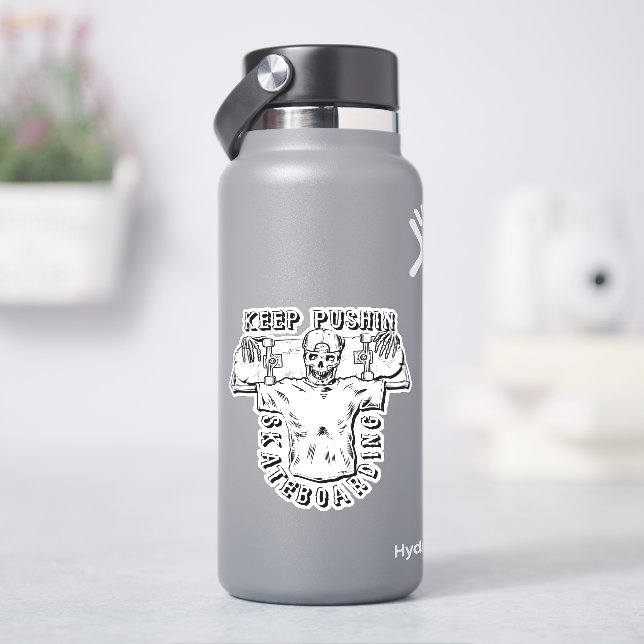 Behalt Pushing Skateboarding - 4" Kiss Cut Vinyl Aufkleber (HydroFlask)