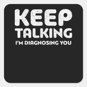 Behalt reden Ich diagnostiziere Ihnen SLP Shirt SL Quadratischer Aufkleber