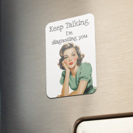 Behalt Reden Retro Hausfrau Sarcastic Magnet