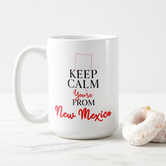 Behalt Ruhe, du bist aus New Mexico Kaffeetasse (Mit Donut)