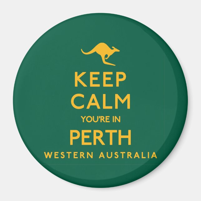Behalt Ruhe, du bist in Perth! Magnet (Vorne)