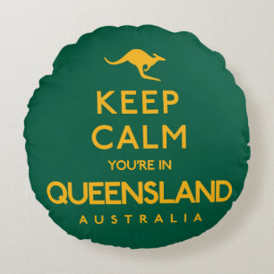 Behalt Ruhe Du bist in Queensland! Rundes Kissen