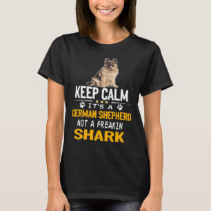 Behalt Ruhe Es ist ein deutscher Hirte nicht ein F T-Shirt