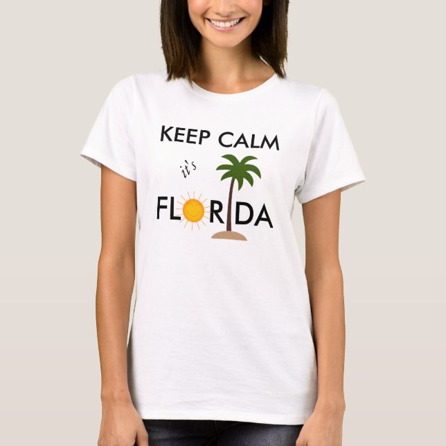 Behalt Ruhe, es ist Florida lustiger T - Shirt für (Vorderseite)