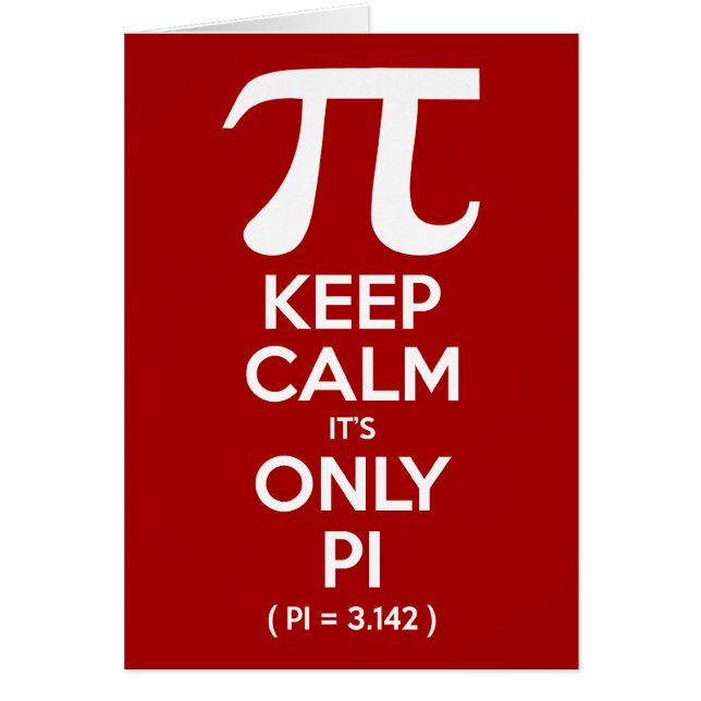 Behalt Ruhe Es ist nur Pi (Pi = 3,142) (Vorne)