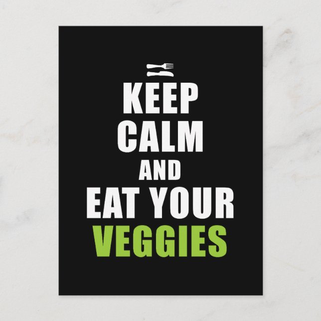 Behalt Ruhe & essen Deine Veggies Postkarte (Vorderseite)