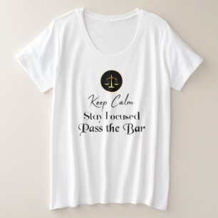Behalt Ruhe. Fokussiert bleibe. Bestanden Sie die Große Größe T-Shirt