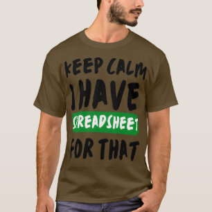 Behalt Ruhe Ich habe eine Tabelle für die 7 T-Shirt