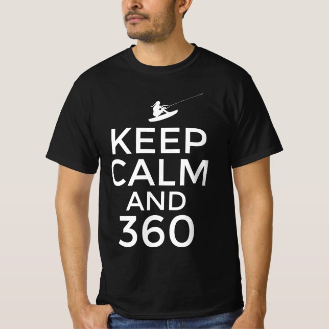 Behalt Ruhe und 360 T-Shirt (Vorderseite)