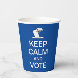 Behalt Ruhe und Abstimmung 2026 Pappbecher