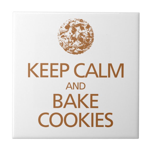 Behalt Ruhe und Backen von Cookies Fliese (Vorderseite)