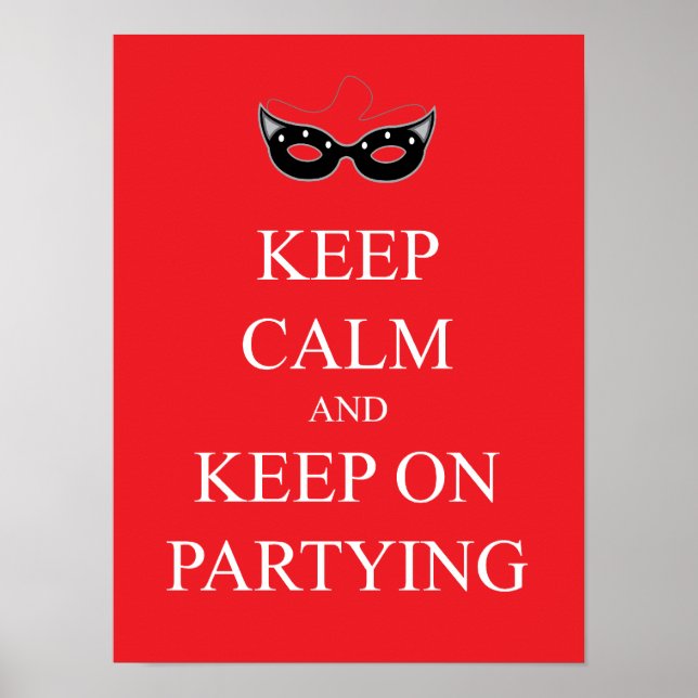 Behalt Ruhe und Behalt auf Partying Poster (Vorne)