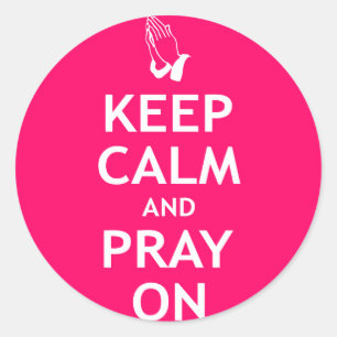 Behalt Ruhe und bete auf Runder Aufkleber