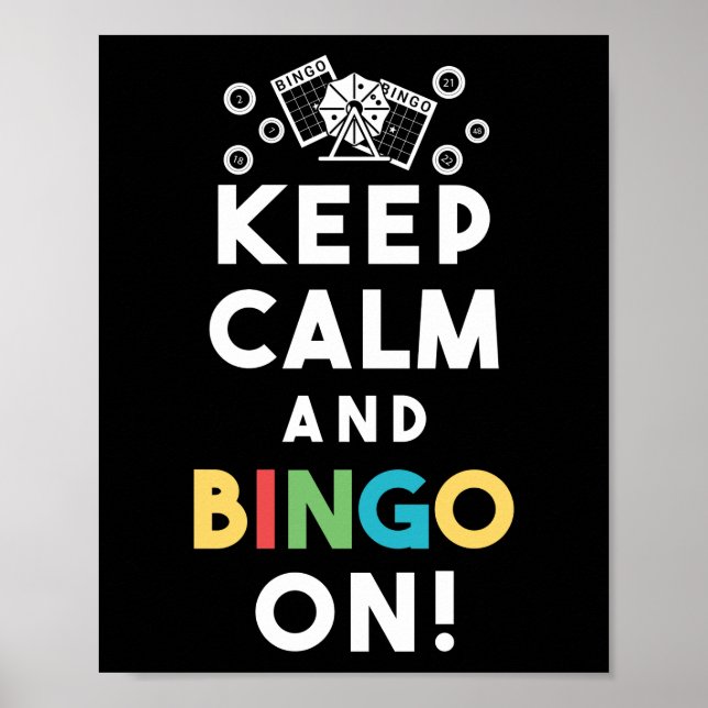 Behalt Ruhe und Bingo an! Funny Lucky Gambling Poster (Vorne)