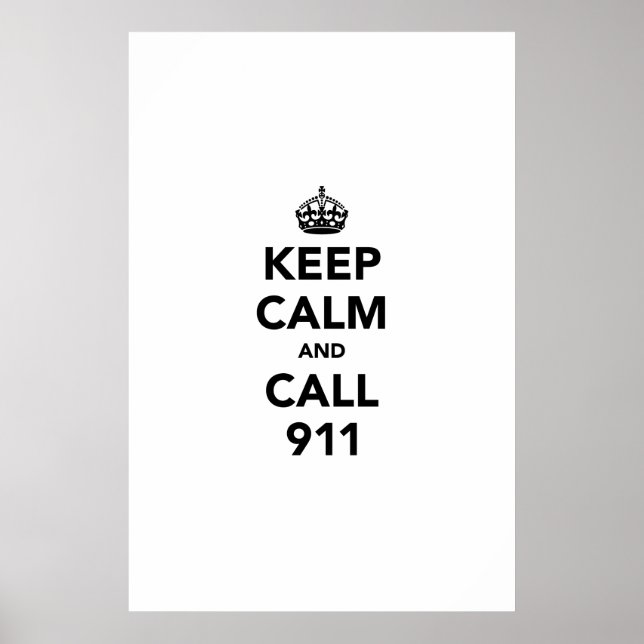Behalt Ruhe und Call 911 Poster (Vorne)