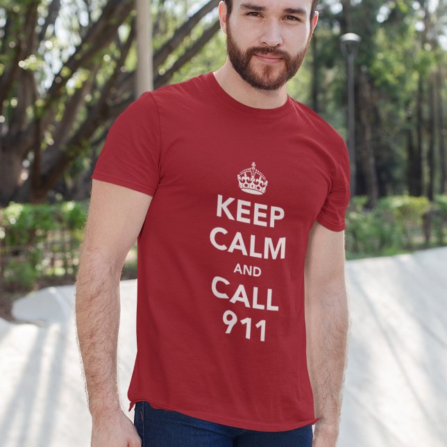 Behalt Ruhe und Call 911 T-Shirt (Von Creator hochgeladen)