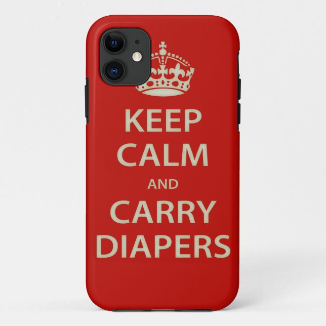 Behalt Ruhe und Carry Diapers Case-Mate iPhone Hülle (Rückseite)