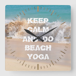 Behalt Ruhe und DO BEACH YOGA inspirierend Worte Quadratische Wanduhr
