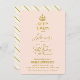 Behalt Ruhe und Dusche Das Bride Funny Brautparty Einladung