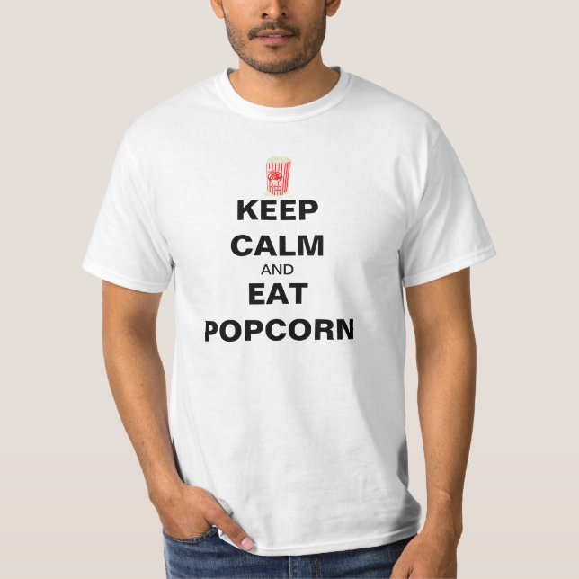 Behalt Ruhe und esse Popcorn Shirt von Männern (Vorderseite)