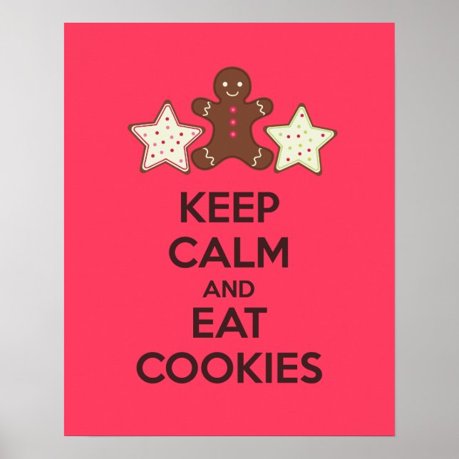 Behalt Ruhe und essen Cookies Plakat drucken (Vorne)