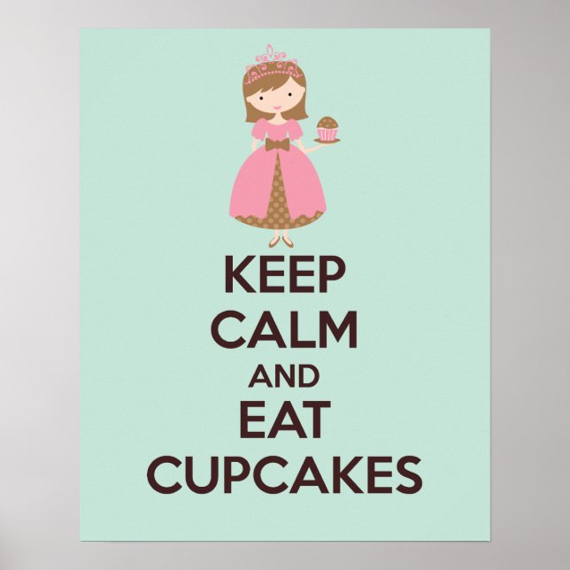 Behalt Ruhe und essen Cupcakes Plakat drucken (Vorne)