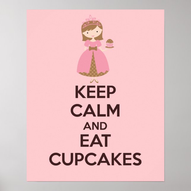 Behalt Ruhe und essen Cupcakes Plakat drucken (Vorne)
