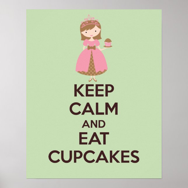 Behalt Ruhe und essen Cupcakes Plakat drucken (Vorne)