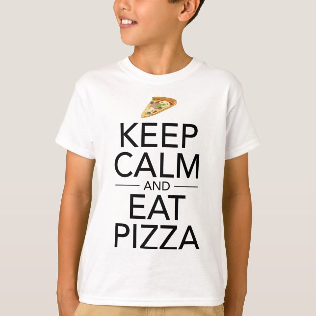 Behalt Ruhe und essen Pizza Funny Italian Food Lov T-Shirt (Vorderseite)