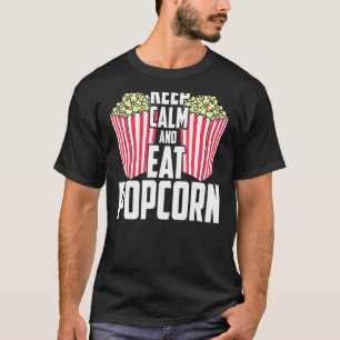 Behalt Ruhe und essen Popcorn Retro Vintag T-Shirt